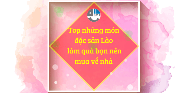 đặc sản lào làm quà